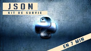 JSON: Kit de Survie (en 7 min!)