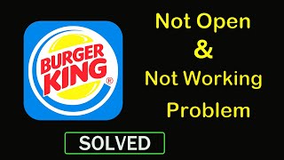 How to Fix Burger King App Not Working / Not Opening Problem in Android & Ios screenshot 4