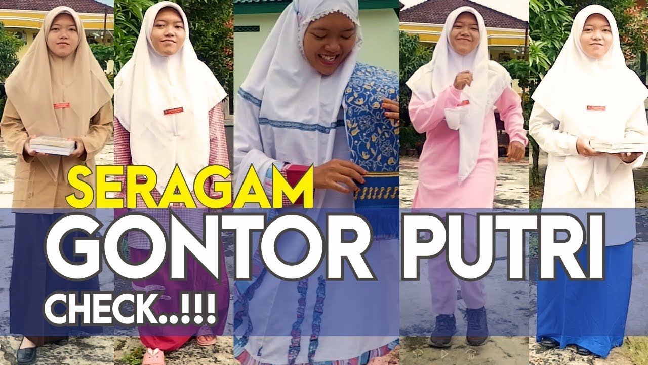 SERAGAM GONTOR PUTRI CHECK  !!!!