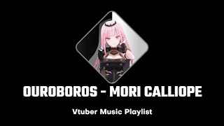 Mori Calliope sings Ouroboros | Hololive | 森カリオペ | ホロライブ | Vtuber Music Playlist