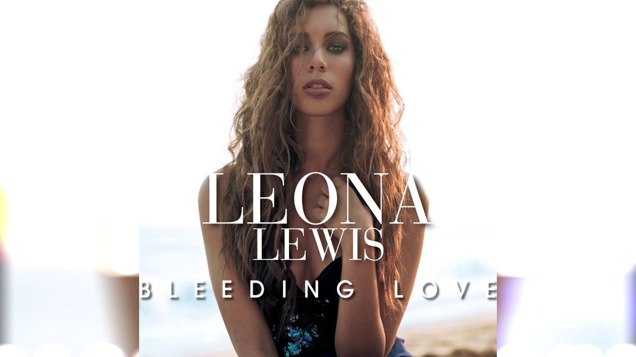 Leona Lewis - Bleeding Love (Luis Erre In Mexico Intro Mix)