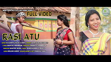 RASI ATU || NEW SANTALI FULL HD VIDEO SONG 2020