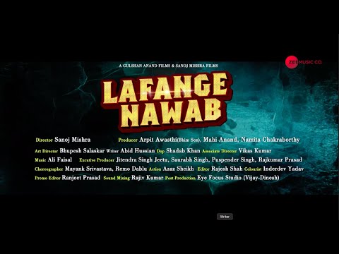 Official Trailer of Movie "Lafange Nawaab"