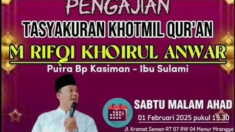 PENGAJIAN TASYAKURAN KHOTMIL QUR