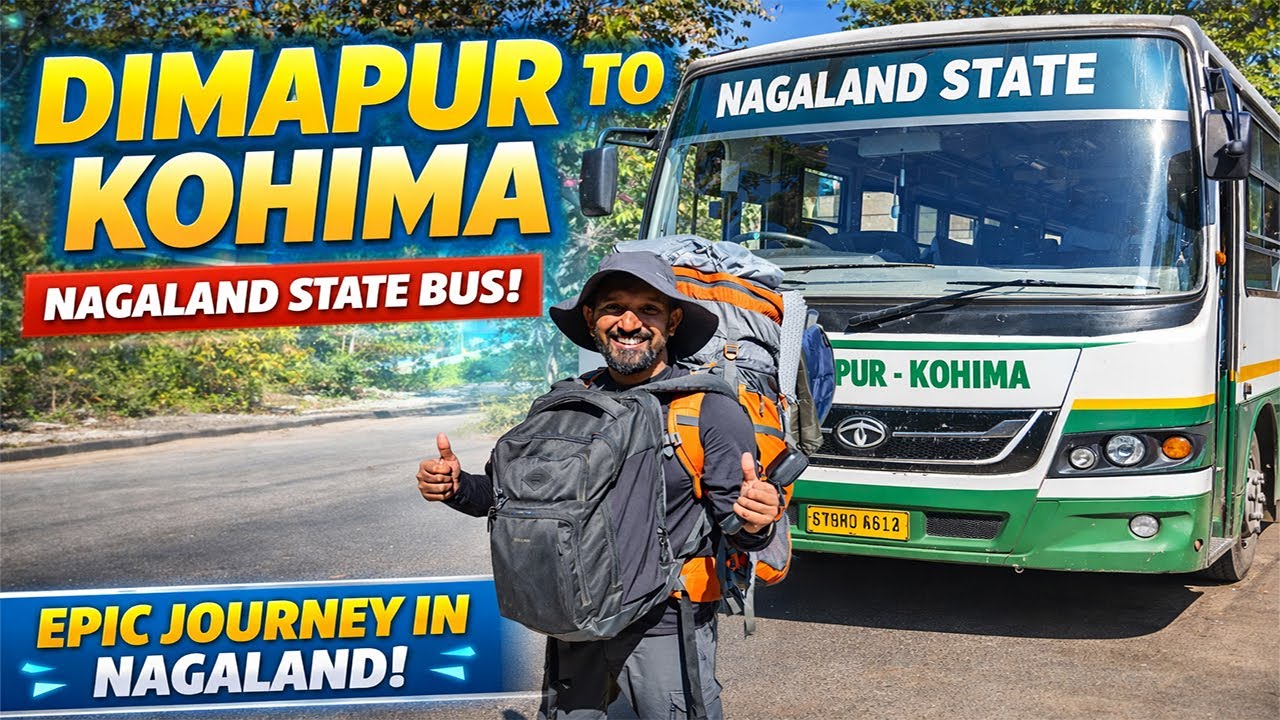 Dimapur to Kohima by Nagaland State Bus | Hornbill Festival 2025 | Kohima ISBT to Kisama 