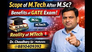 Scope of M.Tech After M.Sc? Benefits of GATE Exam | Reality of MTech 🚨| Mathstats @8810409392