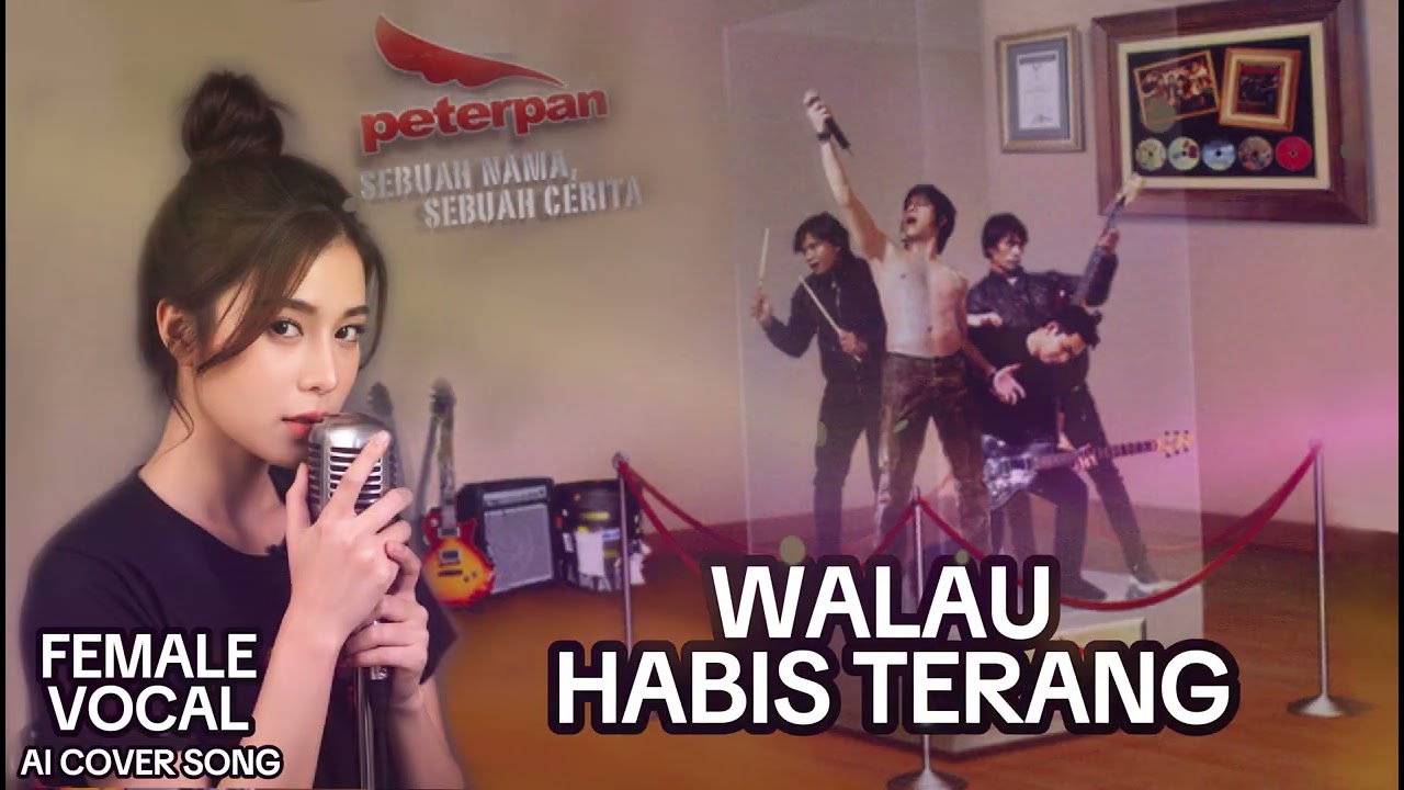 Walau Habis Terang - Peterpan (NOAH) [ AI Cover Versi Female Vocal ]