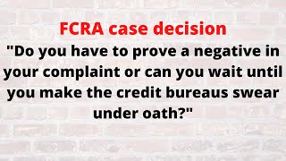 FCRA Case decision on impermissible pull and evidence required when file your lawsuit