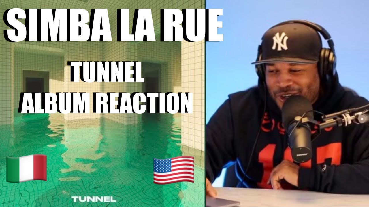 REACTION ALBUM, 🇮🇹 Simba La Rue - TUNNEL