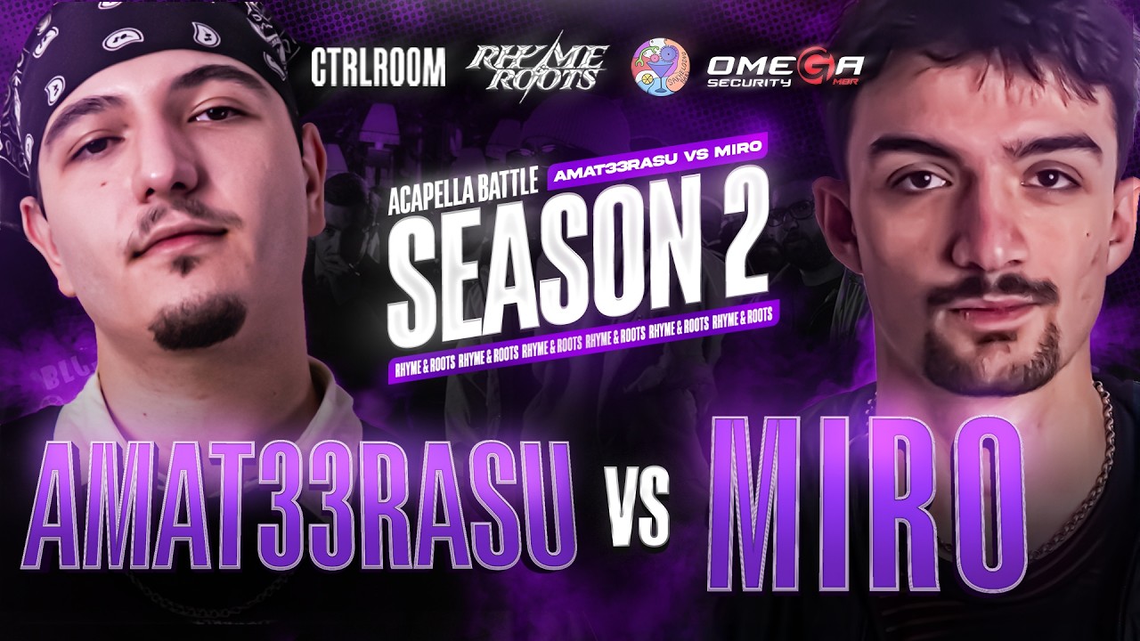 AMAT33RASU vs MIRO | Acapella Battle | EP 4 | S 2 |