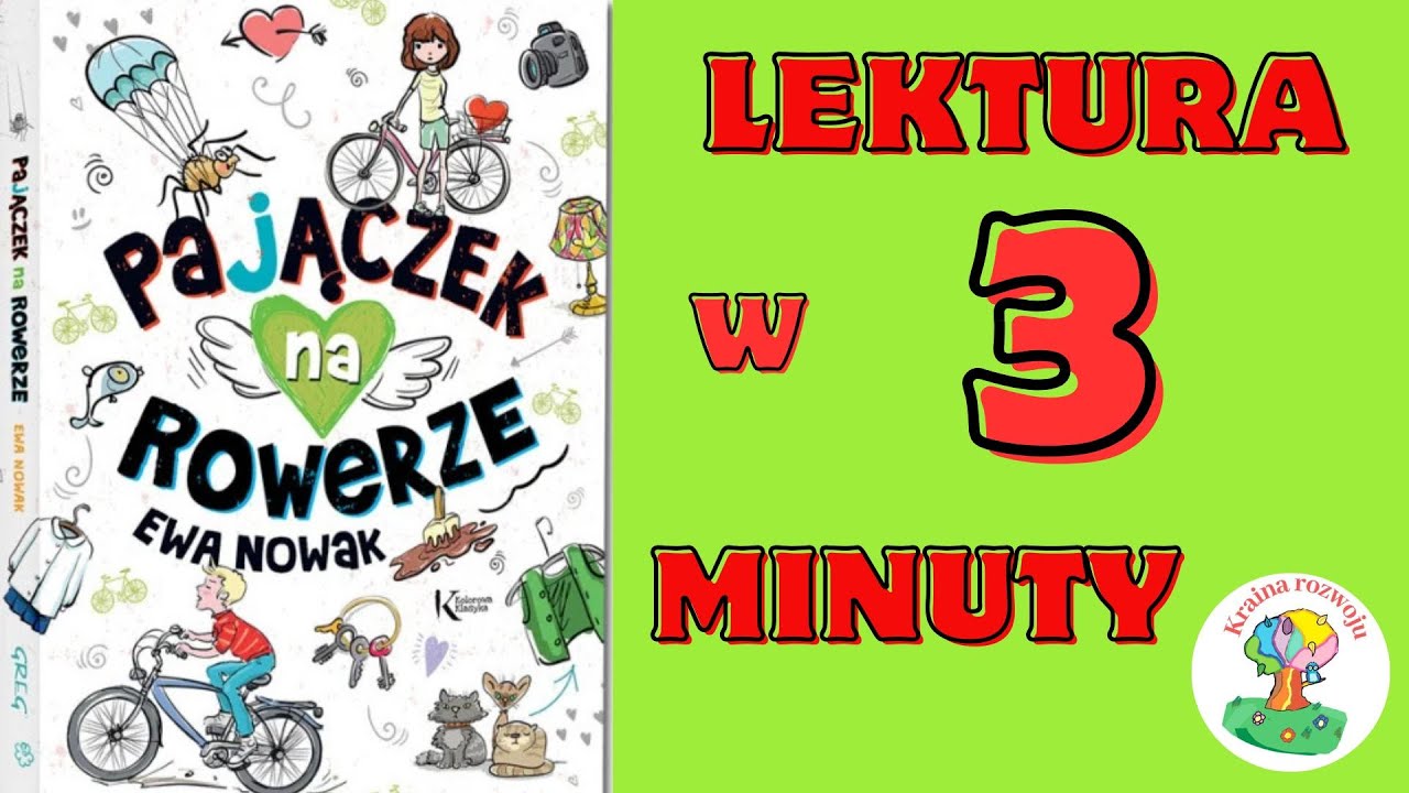 Pajączek Na Rowerze Test Sprawdzający Streszczenie lektury Pajączek na rowerze w 3 Minuty - YouTube