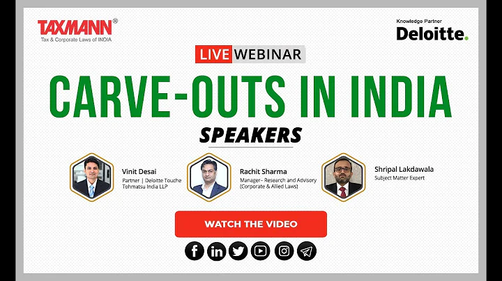 @deloitte & Taxmann's Live Webinar | Carve-outs in India