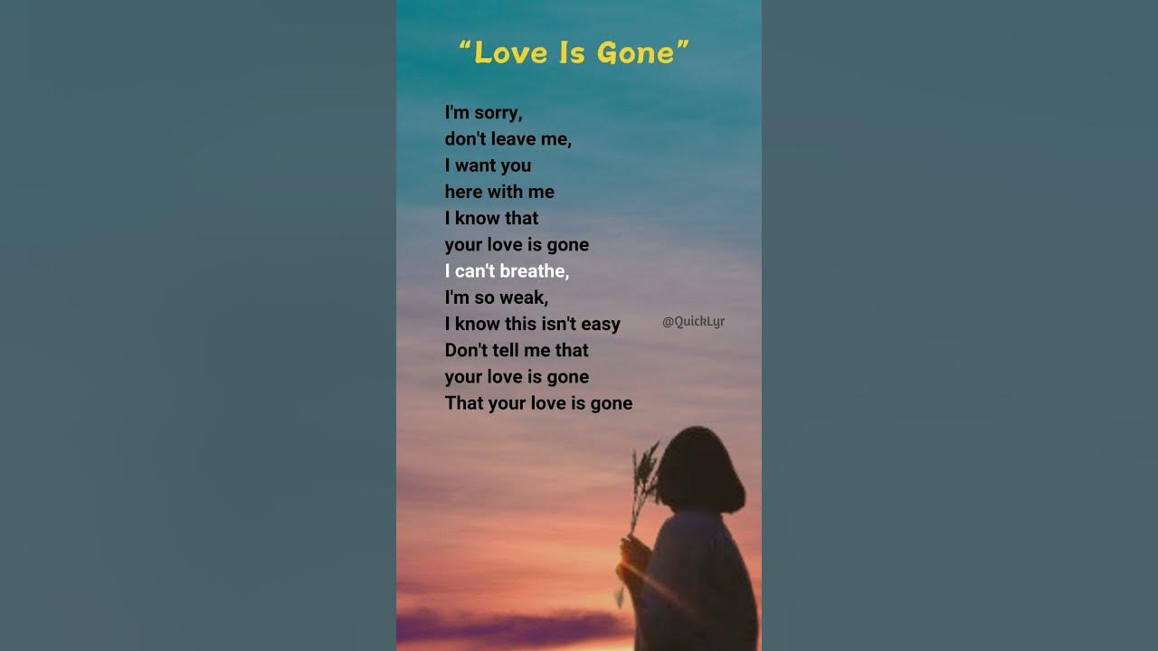 Love Is Gone - Dylan Matthew Slander, lyrics #lyrics #loveisgone