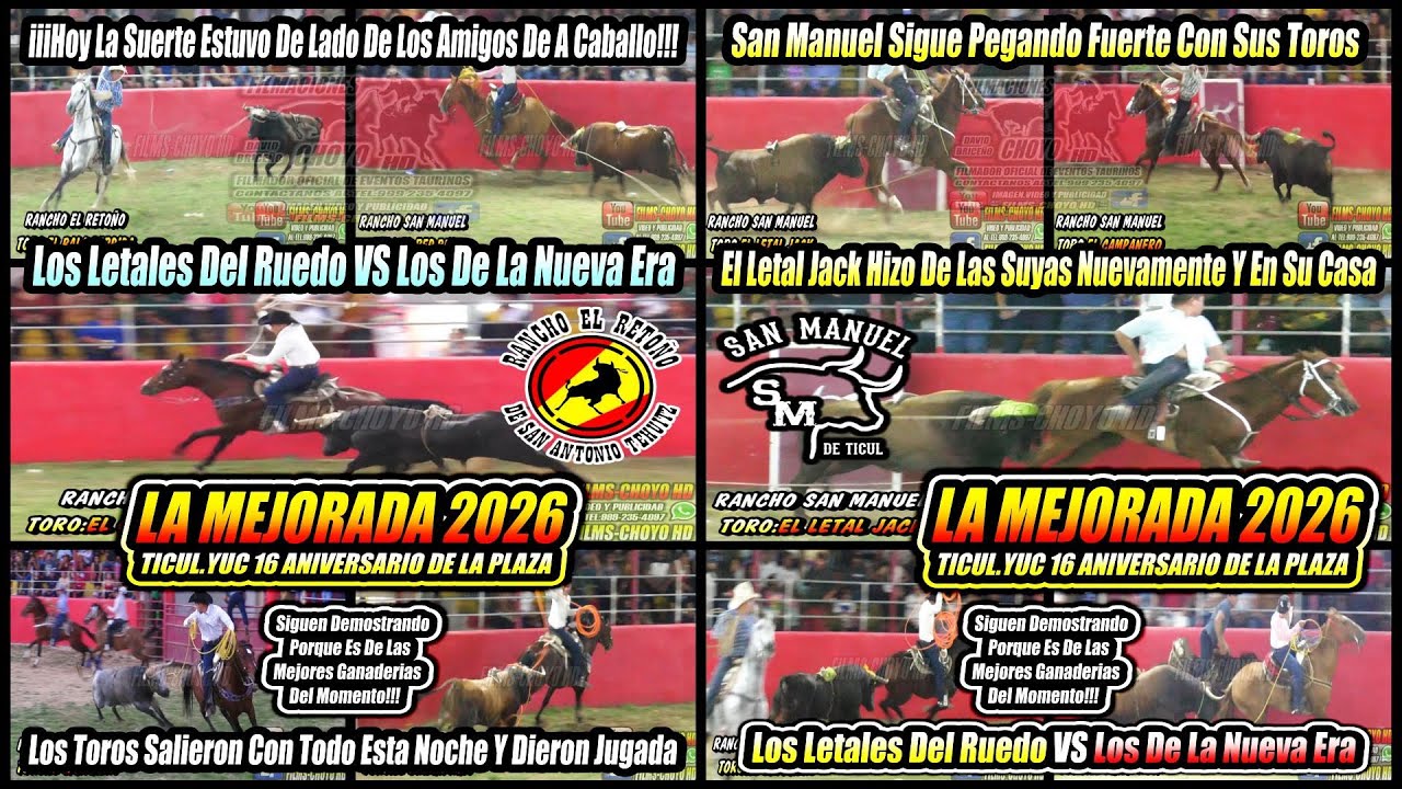 🔥🎊LA MEJORADA DE TICUL YUCATAN 2026🎊🔥 SABADO 24 DE ENERO 16 ANIVERSARIO DUELO DE GANADERIAS