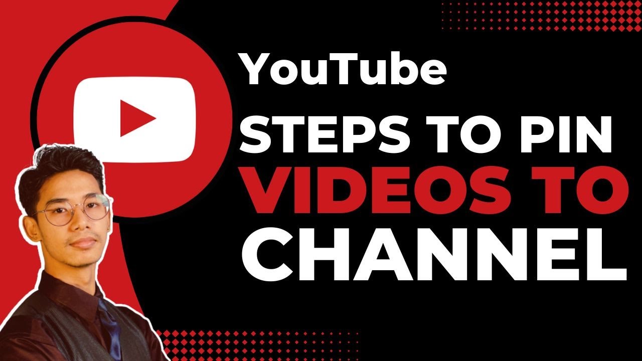 How to Pin a Video On Your YouTube Channel - YouTube