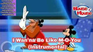 Disneys House of Mouse : I Wanna Be Like M-O-You (Instrumental)