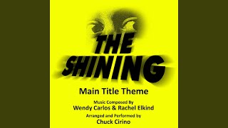 Video thumbnail of "Chuck Cirino - The Shining - Main Title"