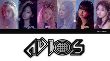 EVERGLOW (에버글로우) - Adios (Color Coded Lyrics Eng/Rom/Han/가사)