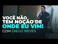 É POSSÍVEL CRESCER MESMO VINDO DEBAIXO? Diego Neves @diegoneveslab