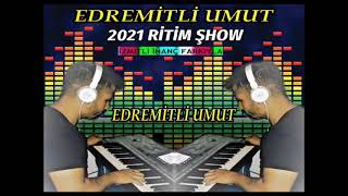 EDREMİTLİ UMUT 2021 RİTİM ŞHOW İZMİTLİ İNANÇ FARKIYLA Resimi