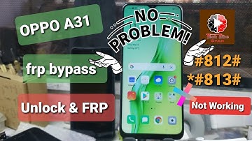 Oppo A31 Frp bypass new method 2023 latest method bypass  Cph 2015  code not working  *#812#