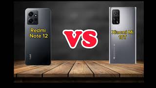 Redmi note 12 VS Xiaomi Mi 10T Pro