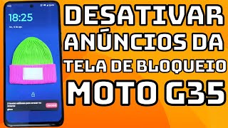 COMO DESATIVAR OU ATIVAR AS IMAGENS E ANÚNCIOS DA TELA DE BLOQUEIO DO CELULAR MOTOROLA MOTO G35 screenshot 5