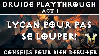 Diablo 4 Playthrough Act 1. Bien débuter en druide