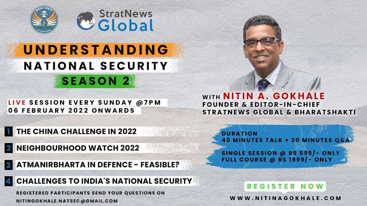 Session 4 of Understanding National Security Season 2: Challenges to India's National Security