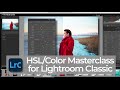 Mastering HSL/Color Adjustments in Lightroom Classic | Step-by-Step Guide | PPT LrC