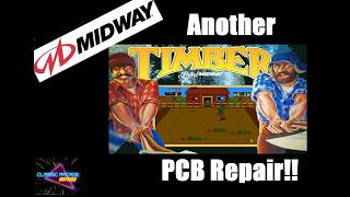 Celebrity 1984 Midway MCR  "Timber" Arcade PCB Set Repair  -  5-30-2026 Wealth