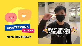 Chatterbox with NP: 🎉 NP's Birthday 🎁