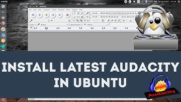 Install Latest Audacity In Ubuntu And Linux Mint Tutorial (How to) 2017