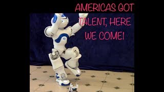 Cozmo and Nao try out for Americas Got Talent! by Nao and Cozmo Adventures 25,159 views 6 years ago 6 minutes, 42 seconds