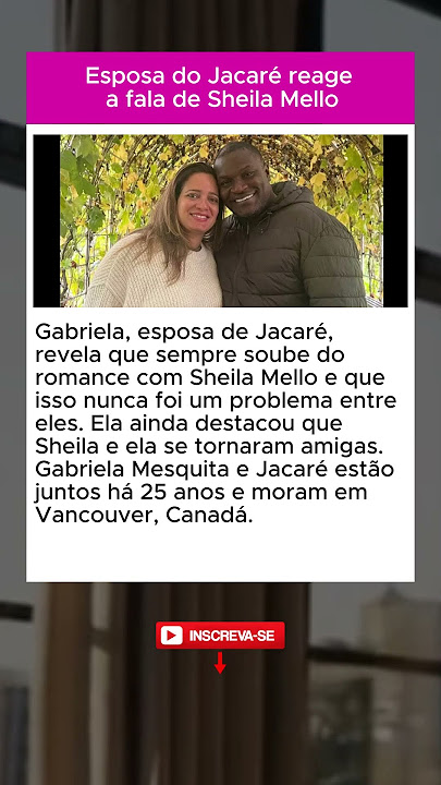 Esposa do Jacaré reage a fala de Sheila Mello