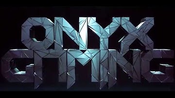 Onyx Channel Intro
