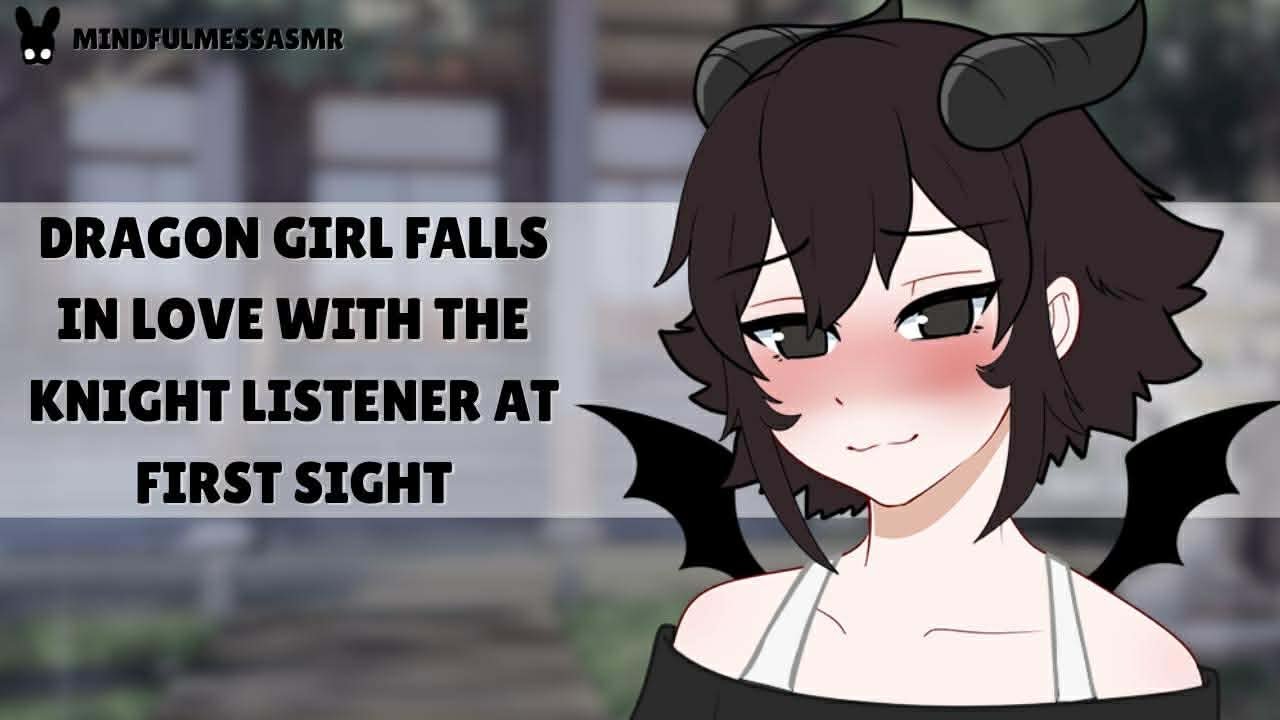 Wow, You're So Brave (Knight Listener, Dragon Girl ASMR)