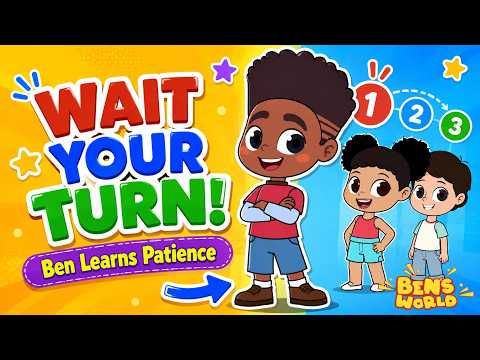 Who Goes First? 🤔 WAIT YOUR TURN & More Fun Kids Songs – Ben’s World
