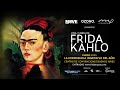 Capture de la vidéo Vida Y Obra De Frida Kahlo | Buenos Aires | Enero 2023