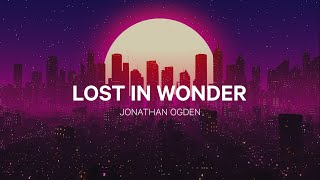 Lost In Wonder - Jonathan Ogden | English & Portuguese Lyrics