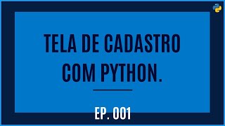Tela De Cadastro Com Python