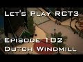 Let&#39;s Play Roller Coaster Tycoon 3 - Episode 102 - Dutch Windmill