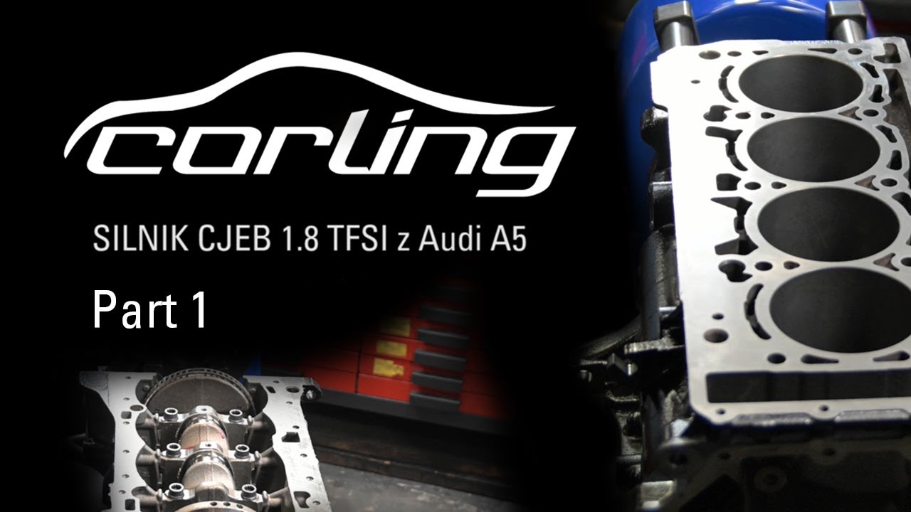 CJEB 1.8 TFSI składanie krok po kroku -  część 1 z omówieniem.