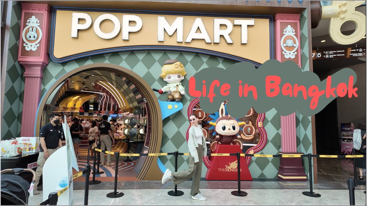 6 days in Bangkok | Pop Mart Cafe and Newest Shopping Mall Grand Opening |  Hidden Gems