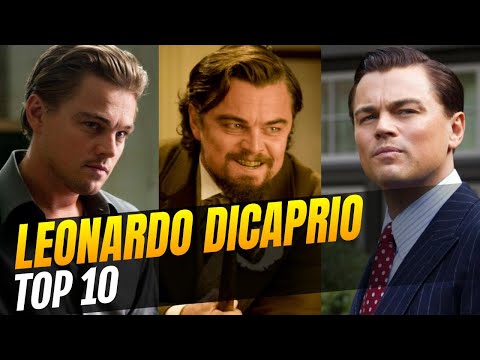 Le migliori 10 interpretazioni di Leonardo DiCaprio