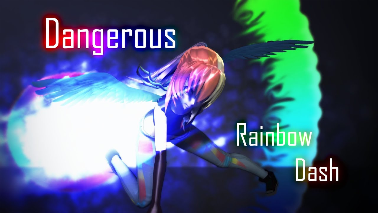 [Mmd/MLP:FiM] Dangerous - Rainbow Dash