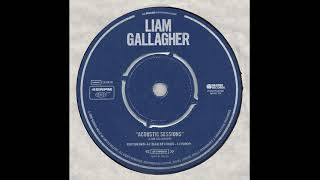 Liam Gallagher - Meadow