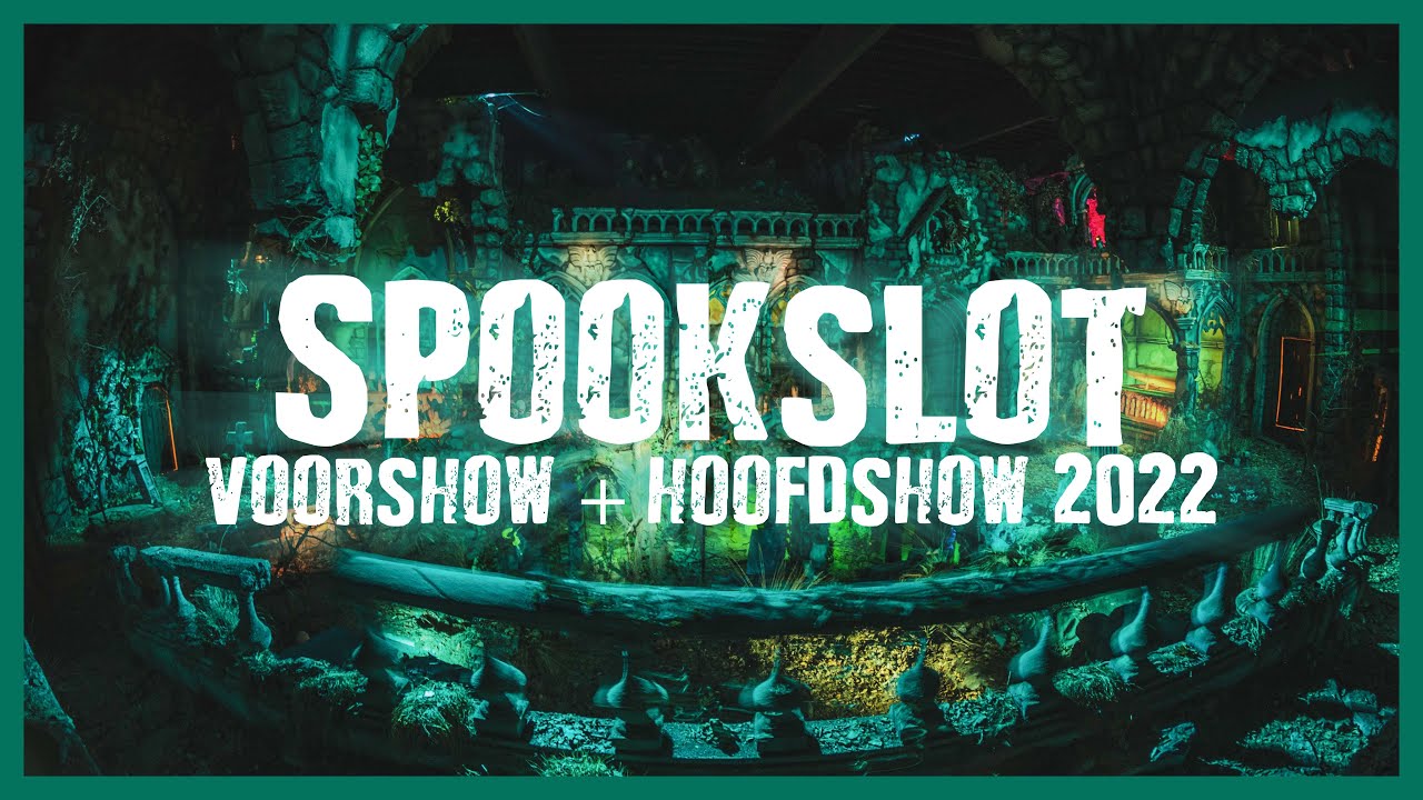 Spookslot - Efteling | Voorshow + Hoofdshow 2022 [MultiCam & Full Experience]