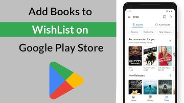 How to Add Books to WishList on Google Play Store?