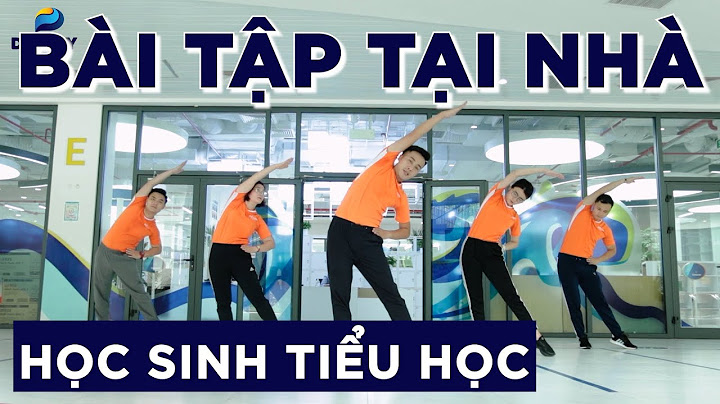 Hướng dẫn bài tập thể dục cơ bản buổi sáng